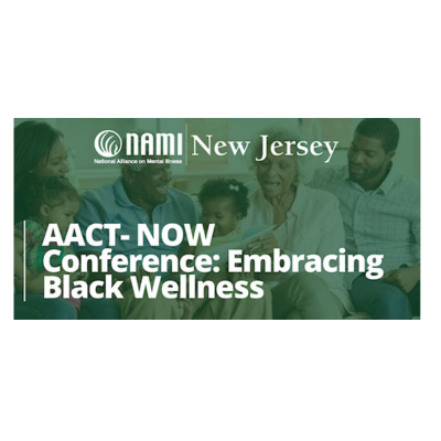 AACT-NOW Conference: Embracing Black Wellness